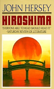 Hiroshima by John Hersey