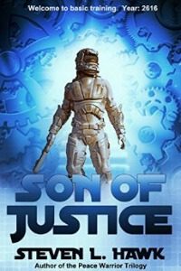 Son of Justice by Steven L. Hawk