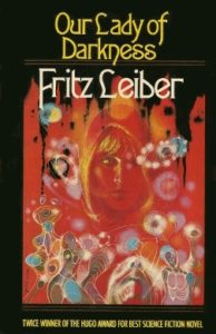 Our Lady of Darkness by Fritz Leiber