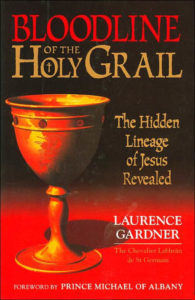 Bloodline of the Holy Grail by Laurence Gardner