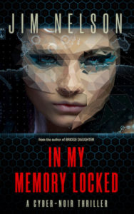 In My Memory Locked by Jim Nelson