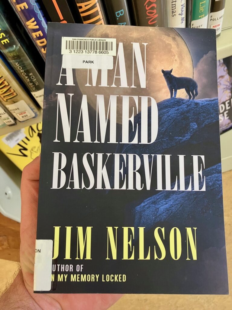 A Man Named Baskerville by Jim Nelson