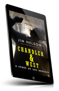 Kindle edition of "Chandler & West: A Story of Los Angeles"